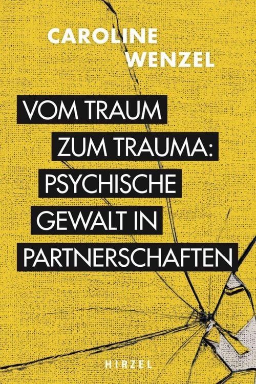 Produktbild: Vom Traum zum Trauma. Psychische Gewalt in Partnerschaften