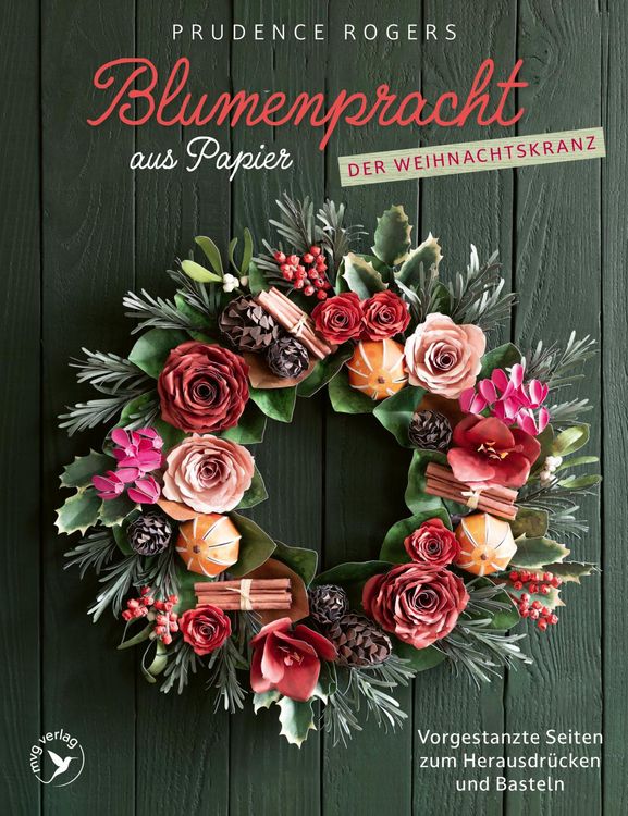 Produktbild: Blumenpracht aus Papier &ndash; Der Weihnachtskranz