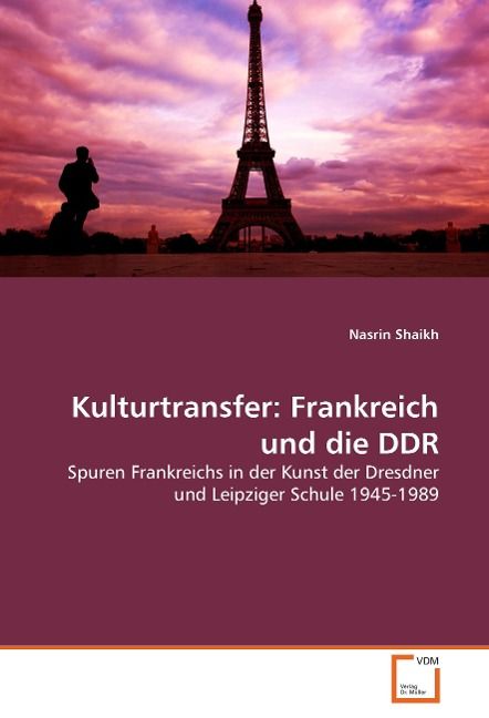 Produktbild: Shaikh, N: Kulturtransfer: Frankreich und die DDR