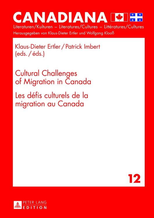 Produktbild: Cultural Challenges of Migration in Canada- Les d&eacute;fis culturels de la migration au Canada