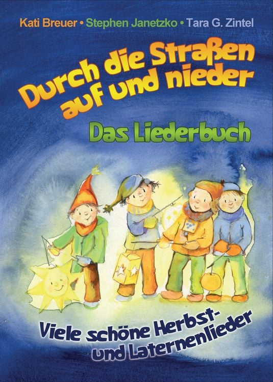 Produktbild: Durch die Stra&szlig;en auf und nieder - Viele sch&ouml;ne Herbst- und Laternenlieder