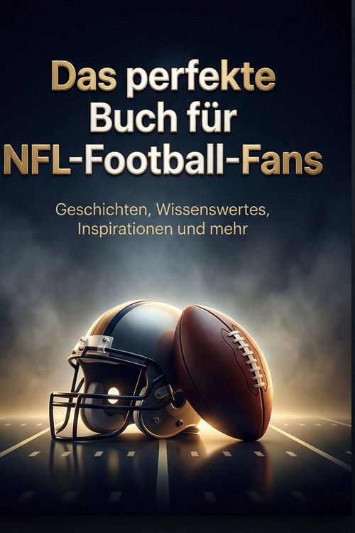 Produktbild: Das perfekte Buch f&uuml;r NFL-Football-Fans