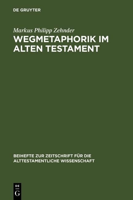 Produktbild: Wegmetaphorik im Alten Testament