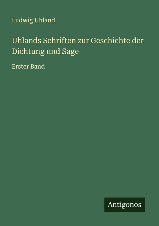 Produktbild: Uhlands Schriften zur Geschichte der Dichtung und Sage