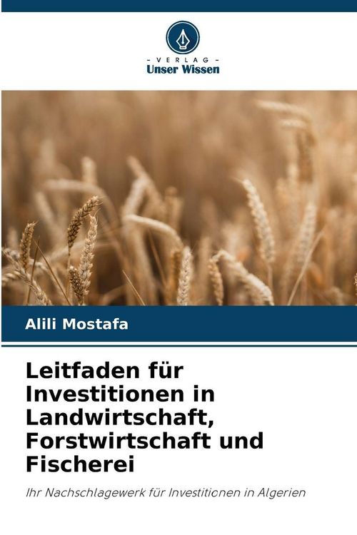 Produktbild: Leitfaden f&uuml;r Investitionen in Landwirtschaft, Forstwirtschaft und Fischerei