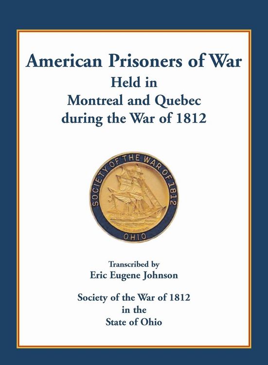 Produktbild: American Prisoners of War held in Montreal and Quebec during the War of 1812