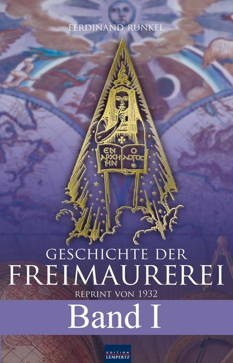 Produktbild: Geschichte der Freimaurerei - Band I
