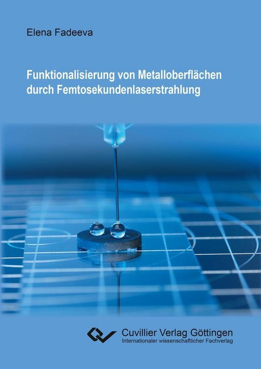 Produktbild: Funktionalisierung von Metalloberfl&auml;chen durch Femtosekundenlaserstrahlung