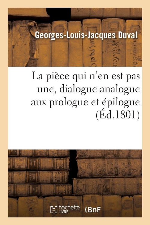 Produktbild: La pi&egrave;ce qui n'en est pas une, dialogue analogue aux prologue et &eacute;pilogue