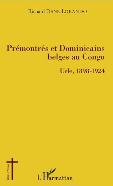 Produktbild: Premontres et dominicains belges au Congo