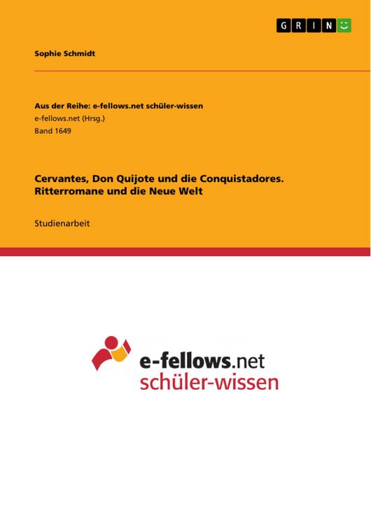 Produktbild: Cervantes, Don Quijote und die Conquistadores. Ritterromane und die Neue Welt