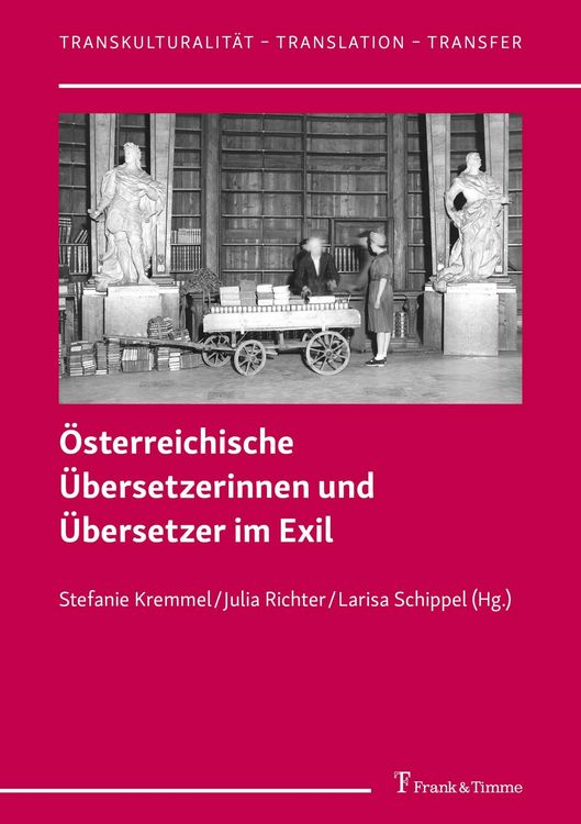 Produktbild: &Ouml;sterreichische &Uuml;bersetzerinnen und &Uuml;bersetzer im Exil