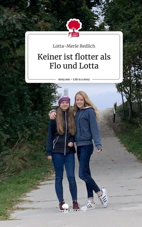 Produktbild: Keiner ist flotter als Flo und Lotta. Life is a Story - story.one