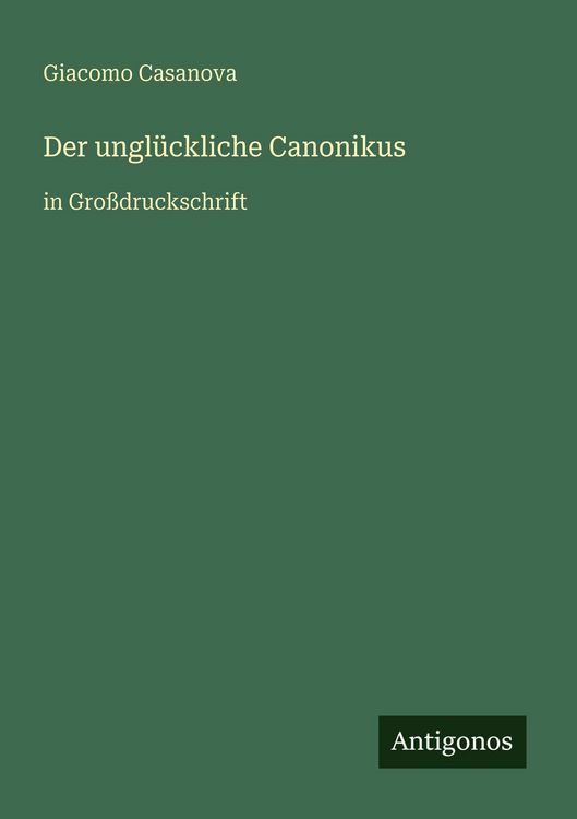 Produktbild: Der ungl&uuml;ckliche Canonikus