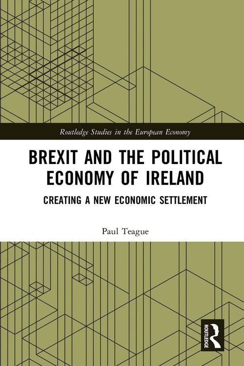 Produktbild: Brexit and the Political Economy of Ireland
