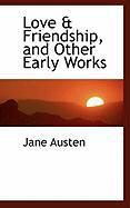 Produktbild: Love & Friendship, and Other Early Works