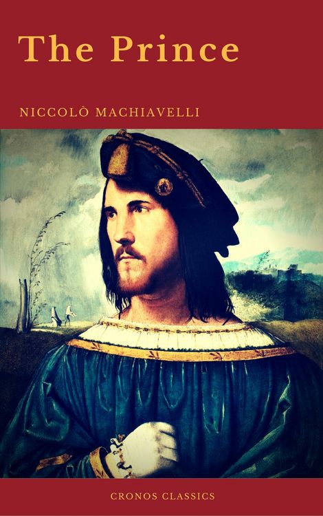 Produktbild: The Prince by Niccol&ograve; Machiavelli (Cronos Classics)