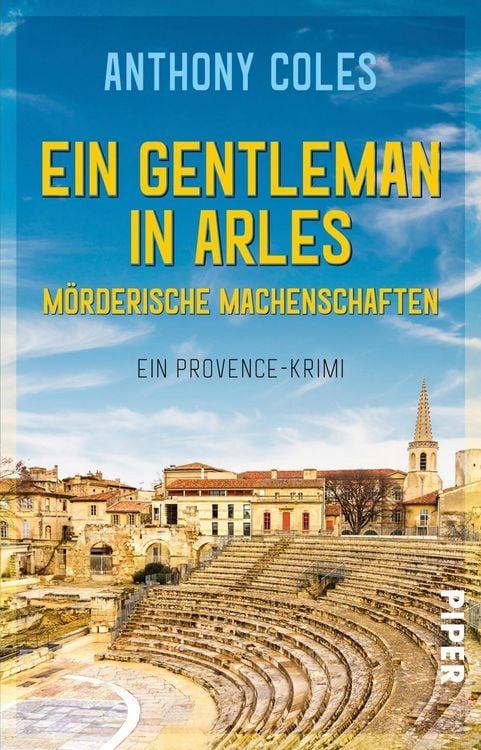 Produktbild: Ein Gentleman in Arles &ndash; M&ouml;rderische Machenschaften