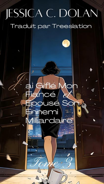 Produktbild: J'ai Gifl&eacute; Mon Fianc&eacute; et &Eacute;pous&eacute; Son Ennemi Milliardaire 3