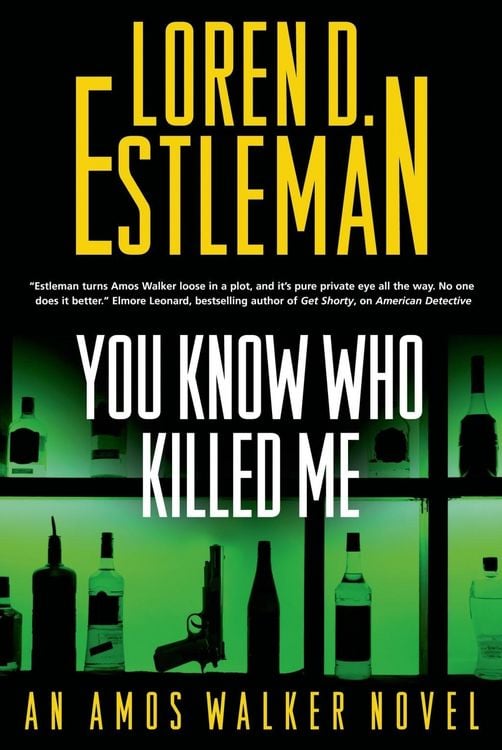 Bild vom Artikel You Know Who Killed Me vom Autor Loren D. Estleman