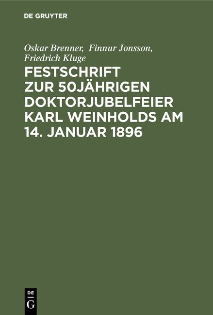 Produktbild: Festschrift zur 50j&auml;hrigen Doktorjubelfeier Karl Weinholds am 14. Januar 1896