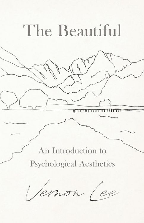Produktbild: The Beautiful - An Introduction to Psychological Aesthetics