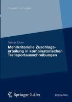 Produktbild: Mehrkriterielle Zuschlagserteilung in kombinatorischen Transportausschreibungen