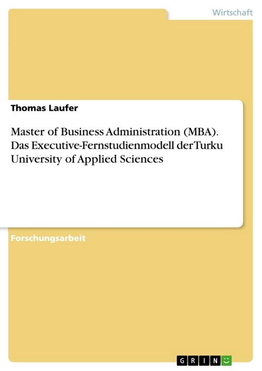 Produktbild: Master of Business Administration (MBA). Das Executive-Fernstudienmodell der Turku University of Applied Sciences