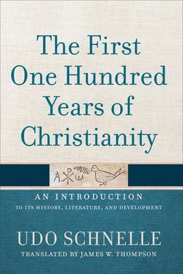 Produktbild: The First One Hundred Years of Christianity