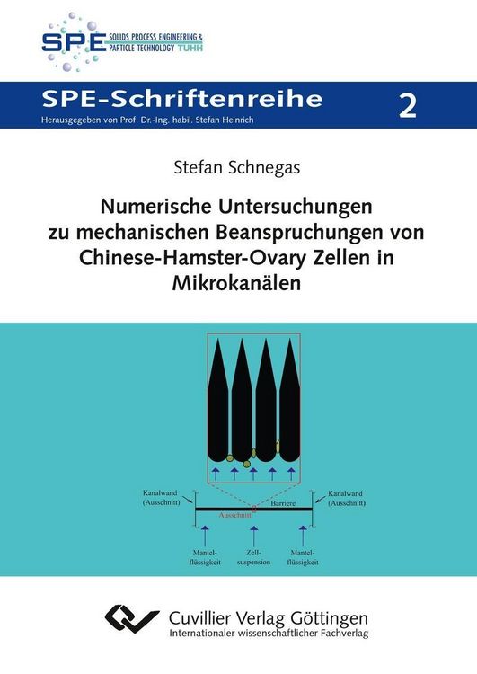 Produktbild: Numerische Untersuchungen zu mechanischen Beanspruchungen von Chinese-Hamster-Ovary Zellen in Mikrokan&auml;len