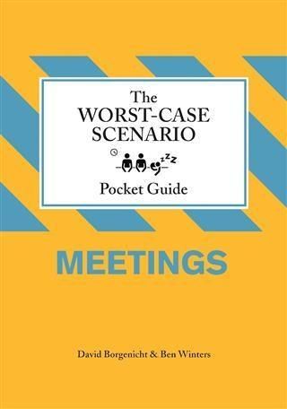 Produktbild: Worst-Case Scenario Pocket Guide: Meetings