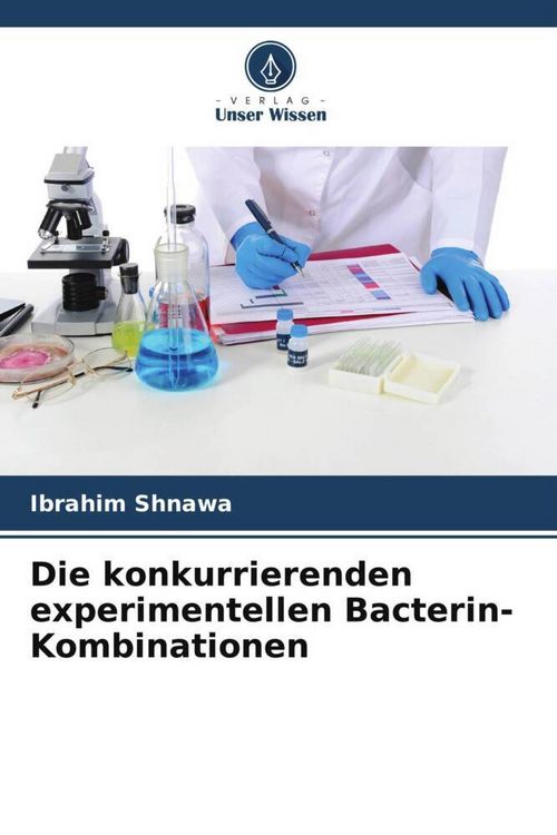 Produktbild: Die konkurrierenden experimentellen Bacterin-Kombinationen
