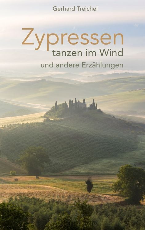 Produktbild: Zypressen tanzen im Wind und andere Erz&auml;hlungen