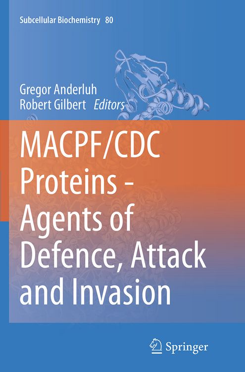 Produktbild: MACPF/CDC Proteins - Agents of Defence, Attack and Invasion