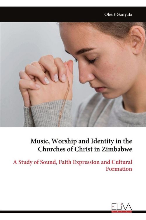 Produktbild: Music, Worship and Identity in the Churches of Christ in Zimbabwe