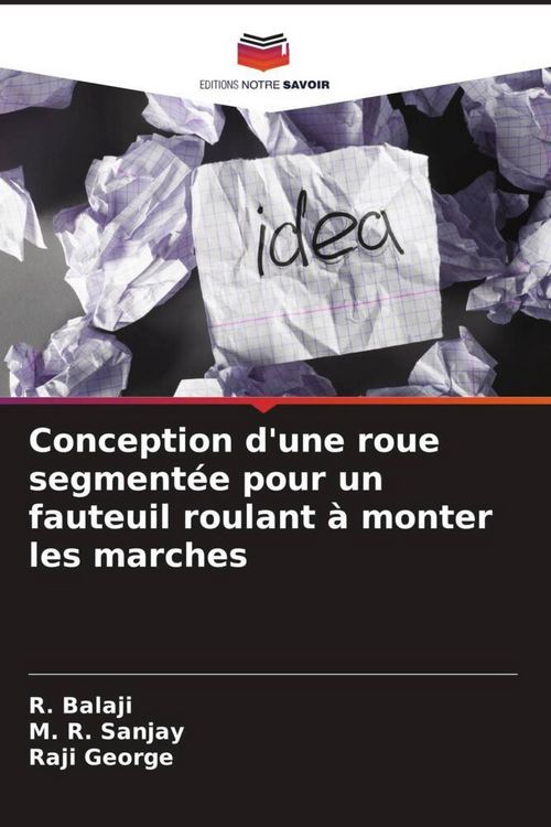 Produktbild: Conception d'une roue segment&eacute;e pour un fauteuil roulant &agrave; monter les marches