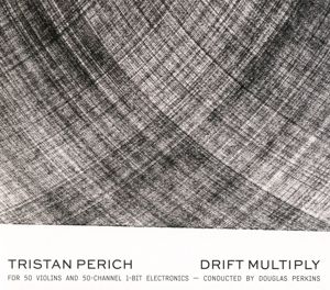 Produktbild: Tristan Perich:Drift Multiply