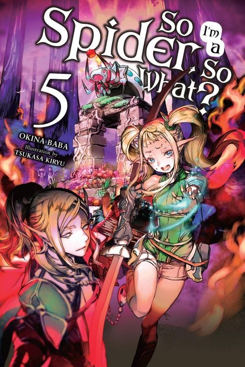 Produktbild: So I'm a Spider, So What?, Vol. 5 (Light Novel)
