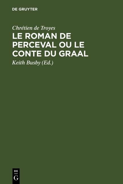 Produktbild: Le Roman de Perceval ou Le Conte du Graal