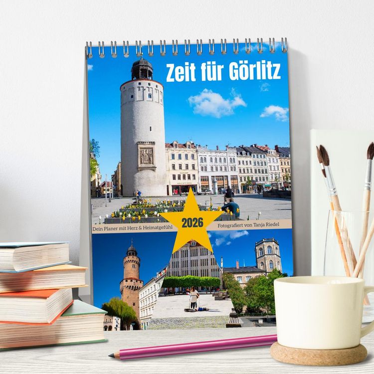 Produktbild: Zeit fuer Goerlitz-Planer &ndash; Fuer Herz und Heimatgefuehl (Tischkalender 2026 DIN A5 hoch), CALVENDO Monatskalender