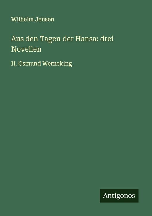 Produktbild: Aus den Tagen der Hansa: drei Novellen