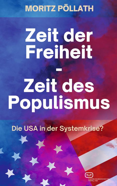 Produktbild: Zeit der Freiheit, Zeit des Populismus