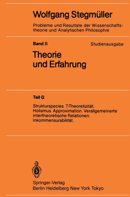 Produktbild: Strukturspecies. T-Theoretizit&auml;t. Holismus. Approximation. Verallgemeinerte intertheoretische Relationen. Inkommensurabilit&auml;t