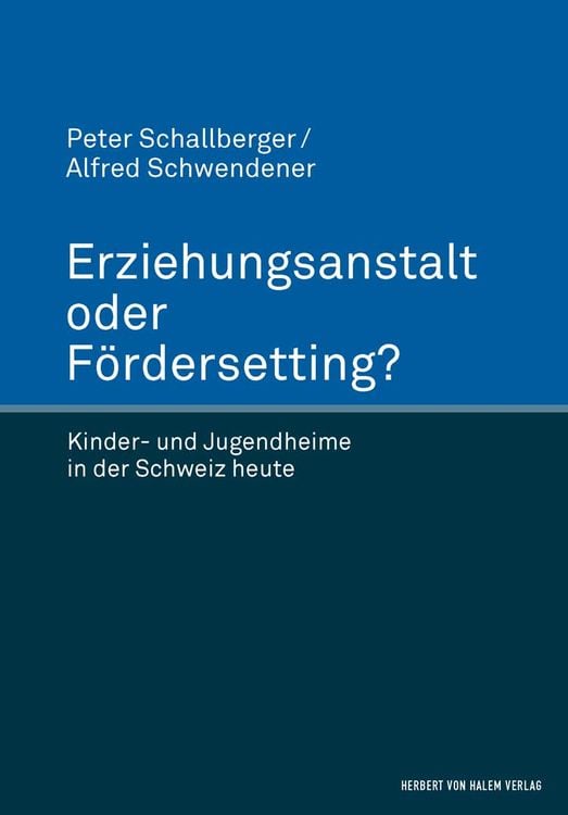 Produktbild: Erziehungsanstalt oder F&ouml;rdersetting?