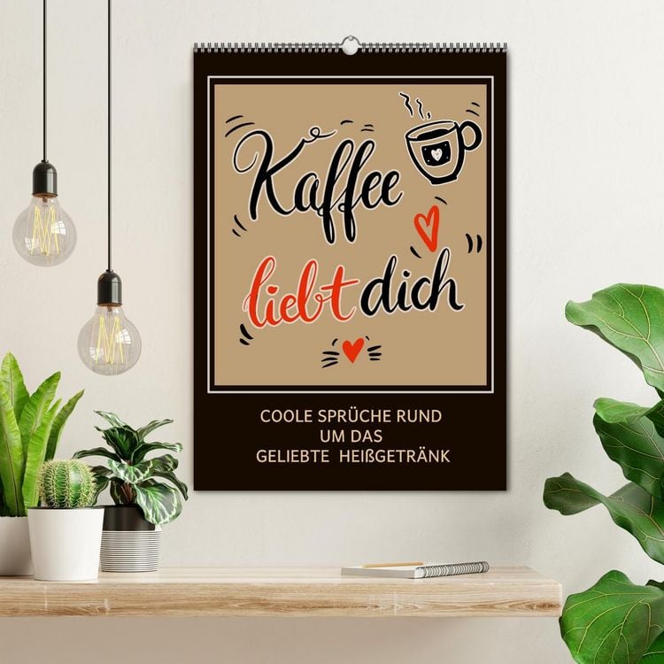 Produktbild: Kaffee liebt dich (Wandkalender 2026 DIN A2 hoch), CALVENDO Monatskalender