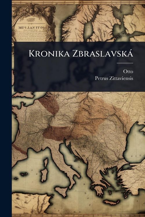 Produktbild: Kronika Zbraslavsk&agrave;
