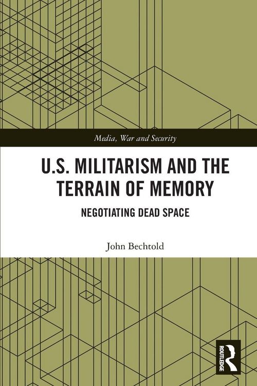 Produktbild: U.S. Militarism and the Terrain of Memory