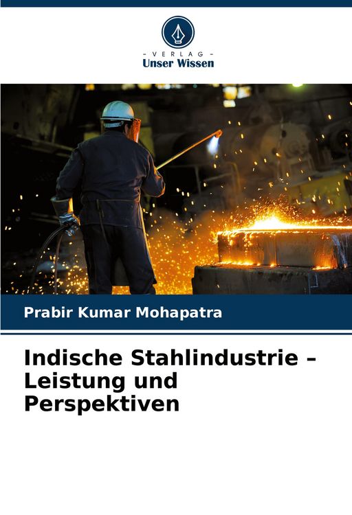 Produktbild: Indische Stahlindustrie - Leistung und Perspektiven