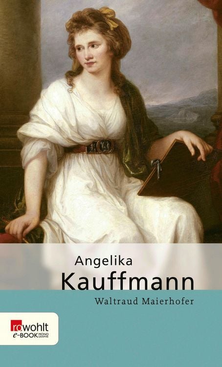 Bild vom Artikel Angelika Kauffmann vom Autor Waltraud Maierhofer