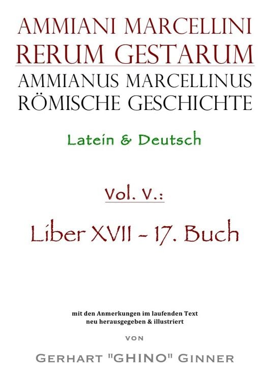 Bild vom Artikel Ammianus Marcellinus, Römische Geschichte / Ammianus Marcellinus römische Geschichte V vom Autor Ammianus Marcellinus